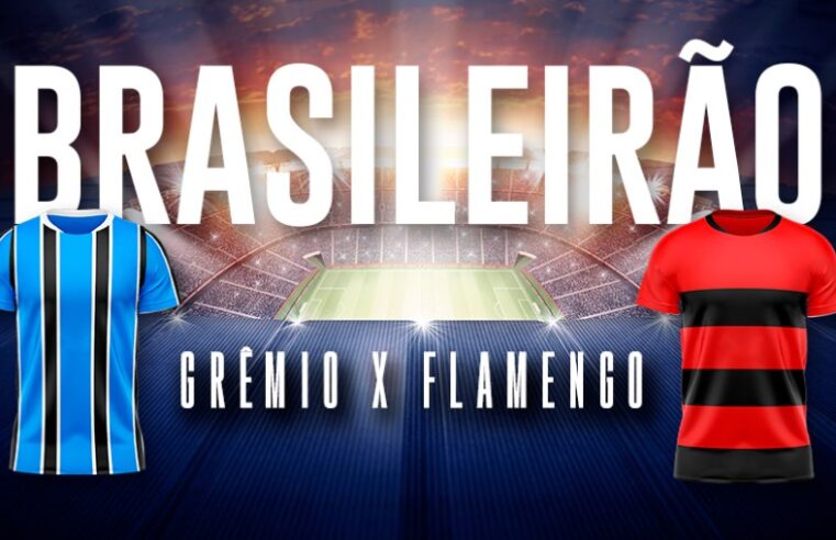 De olho no G4, Grêmio e Flamengo se enfrentam em jogo atrasado pelo Brasileirão