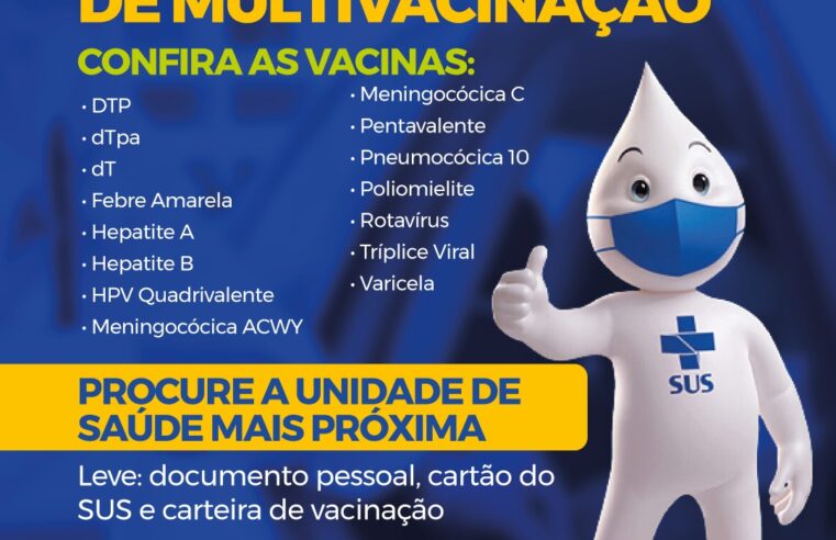 CAMPANHA NACIONAL DE MULTIVACINAÇÃO