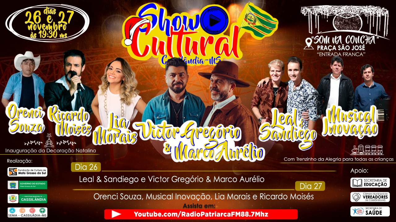 Hoje tem Show Cultural na Concha Acústica da Praça São José. Confira a programação!