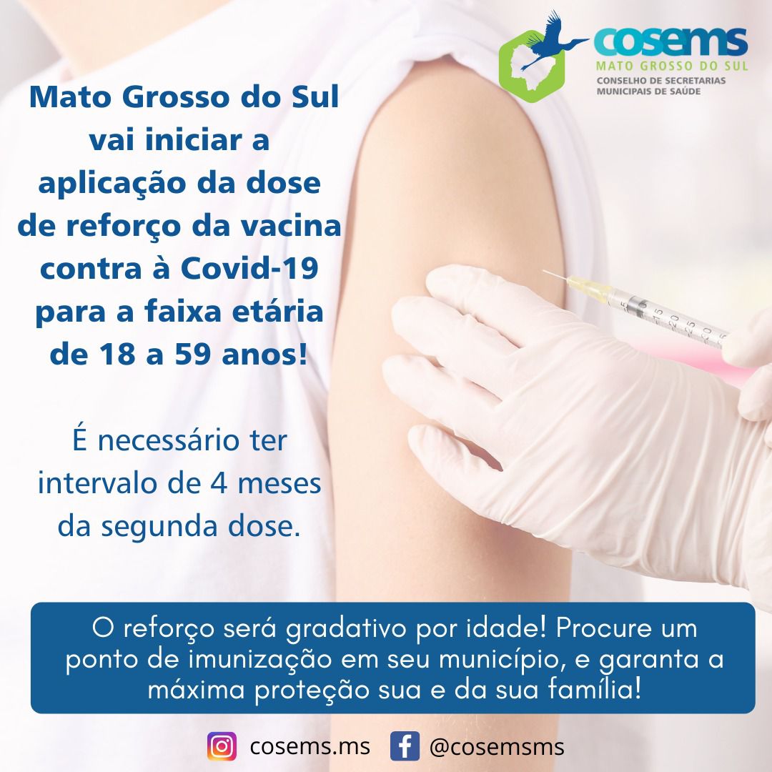 Mato Grosso do Sul começa campanha de vacinação da dose de reforço contra covid-19 em adultos de 18 a 59 anos