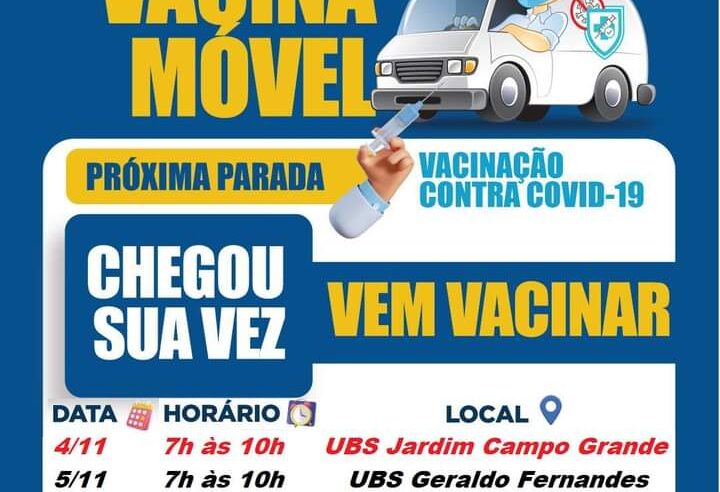 Vacina-móvel estará na UBS Jd Campo Grande nesta quinta-feira (04)