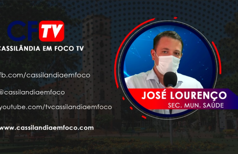 Em entrevista à CFTV, José Lourenço fala sobre as ações para conter o avanço da pandemia e faz um pedido à população