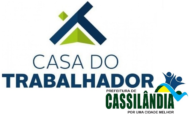 A Casa do Trabalhador de Cassilândia-MS, informa as Vagas de Emprego Disponíveis