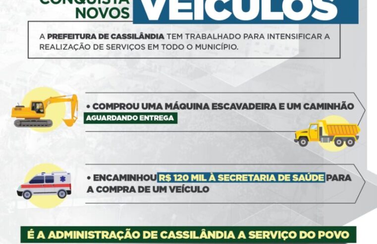 PREFEITURA DE CASSILÂNDIA CONQUISTA NOVOS VEÍCULOS; CONFIRA