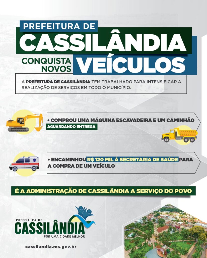 PREFEITURA DE CASSILÂNDIA CONQUISTA NOVOS VEÍCULOS; CONFIRA