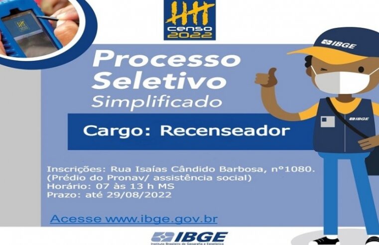 PROCESSO SELETIVO IBGE: RECENSEADOR, INSCRIÇÕES ATÉ O DIA ATÉ 29/08.