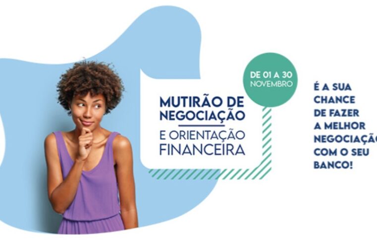 Mutirão nacional de negociação de dívidas termina nesta quarta-feira