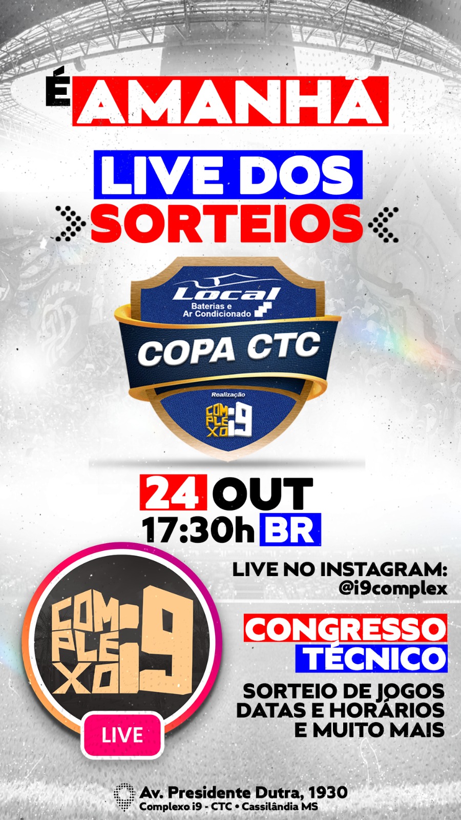 Vem aí a Copa Local Baterias e Ar Condicionado/Complexo I9